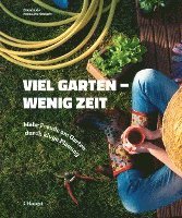 Viel Garten - wenig Zeit