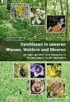 Andreas Gigon - Symbiosen in unseren Wiesen, Wäldern und Mooren, Inbunden. Tillgänglighet: Lägg i varukorg