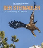 David Jenny, Serge Denis, Heinrich Haller - Der Steinadler, Inbunden