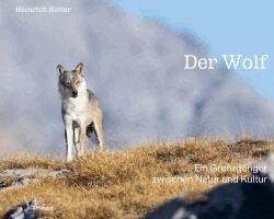 Heinrich Haller - Der Wolf, Inbunden