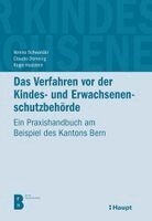 Verena Schwander, Claudio Domenig, Roger Husistein - Das Verfahren vor der Kindes- und Erwachsenenschutzbehörde, Inbunden