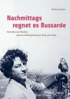 Barbara Geiser, Stiftung PanEco - Nachmittags regnet es Bussarde, Inbunden. Tillgänglighet: Lägg i varukorg