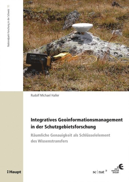 Rudolf Michael Haller - Integratives Geoinformationsmanagement in der Schutzgebietsforschung, E-bok. Tillgänglighet: Lägg i varukorg