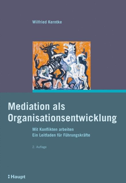 Wilfried Kerntke - Mediation als Organisationsentwicklung, E-bok