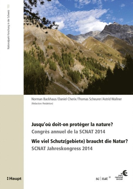 Astrid Wallner, Thomas Scheurer, Daniel Cherix, Norman Backhaus - Jusqu'où doit-on protéger la nature? / Wie viel Schutz(gebiete) braucht die Natur?, E-bok
