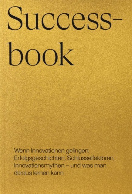 Olivier Weiss, Franziska Steiner, Lucas Sigrist, Christian Renner, Matthias Loepfe, Denis Lenz, Thierry Hess, Jan Hartmann, Lia Hanggeli, Kathrin Fortmann, Olivia Deubelbeiss, Londono Javier Correa, Sergio Consonni, Maximilian Boger, Tobias Bassi, Nicolas Bartschi, Yasmin Wieland, Mathias Strazza, David Reichenau, Alice Dal Fuoco, VNTR - Successbook, E-bok
