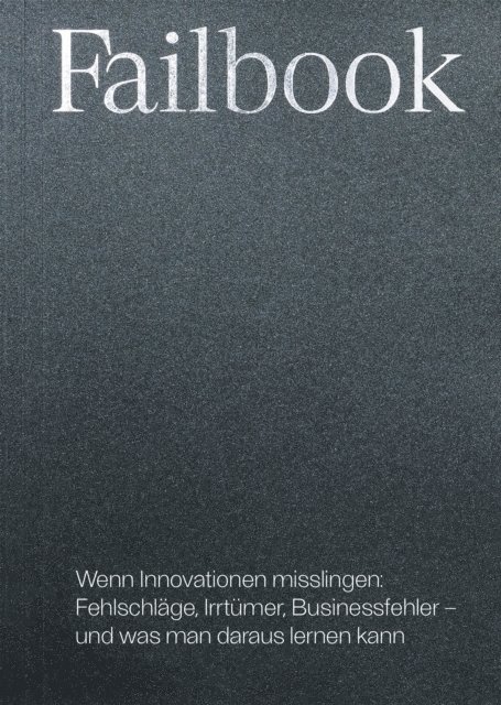 Olivier Weiss, Franziska Steiner, Lucas Sigrist, Christian Renner, Matthias Loepfe, Denis Lenz, Thierry Hess, Jan Hartmann, Lia Hanggeli, Kathrin Fortmann, Olivia Deubelbeiss, Londono Javier Correa, Sergio Consonni, Maximilian Boger, Tobias Bassi, Nicolas Bartschi, Yasmin Wieland, Mathias Strazza, David Reichenau, Alice Dal Fuoco, VNTR - Failbook, E-bok