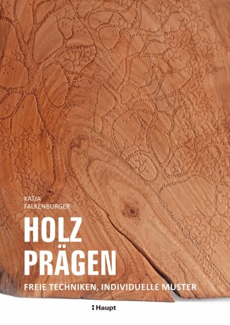 Katja Falkenburger - Holz prägen, E-bok. Tillgänglighet: Lägg i varukorg