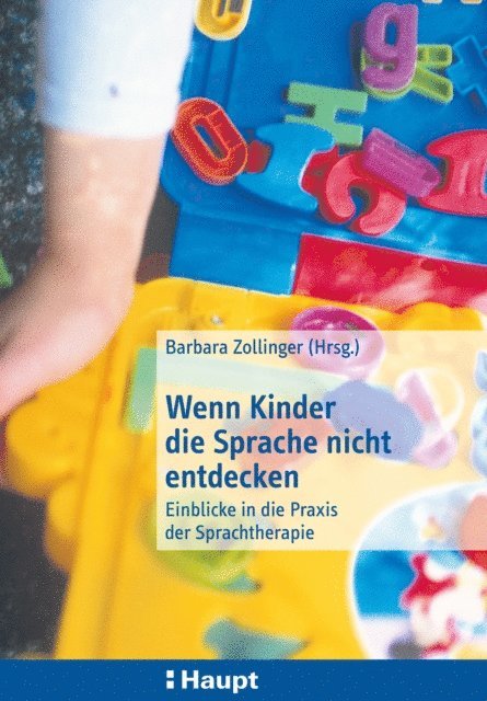 Barbara Zollinger - Wenn Kinder die Sprache nicht entdecken, E-bok