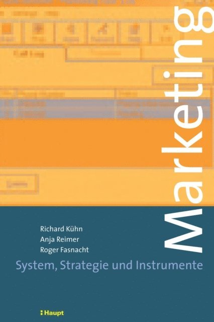 Roger Fasnacht, Anja Reimer, Richard Kuhn - Marketing, E-bok