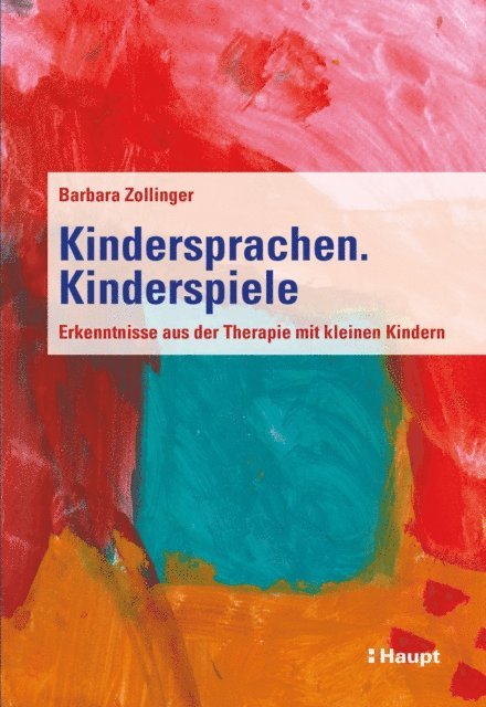 Barbara Zollinger - Kindersprachen. Kinderspiele, E-bok