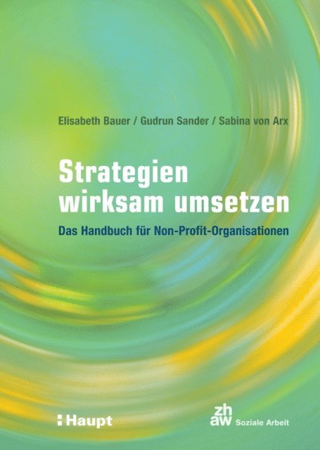 Sabina von Arx, Gudrun Sander, Elisabeth Bauer - Strategien wirksam umsetzen, E-bok