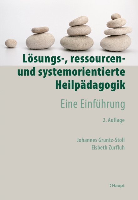 Elsbeth Zurfluh, Johannes Gruntz-Stoll - Lösungs-, ressourcen- und systemorientierte Heilpädagogik, E-bok