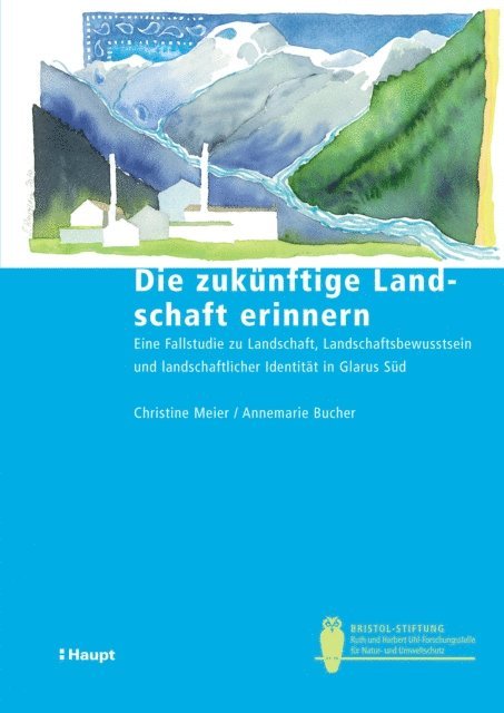Annemarie Bucher, Christine Meier - Die zukünftige Landschaft erinnern, E-bok