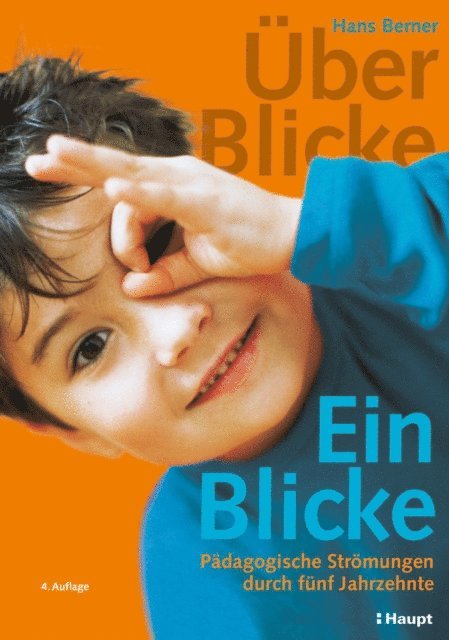 Hans Berner - Über-Blicke / Ein-Blicke, E-bok