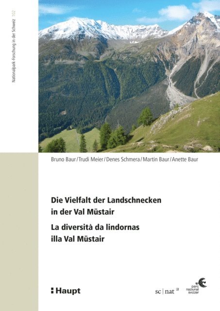 Anette Baur, Martin Baur, Denes Schmera, Trudi Meier, Bruno Baur - Die Vielfalt der Landschnecken in der Val Müstair - La diversità da lindornas illa Val Müstair, E-bok