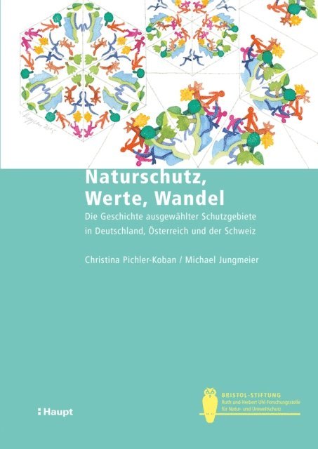 Michael Jungmeier, Christina Pichler-Koban - Naturschutz, Werte, Wandel, E-bok