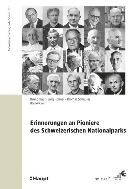Thomas Scheurer, Jurg Rohner, Bruno Baur - Erinnerungen an die Pioniere des Schweizerischen Nationalparks, E-bok