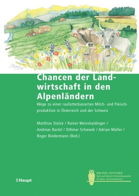 Roger Biedermann, Adrian Muller, Othmar Schwank, Andreas Bartel, Rainer Weisshaidinger, Matthias Stolze - Chancen der Landwirtschaft in den Alpenländern, E-bok