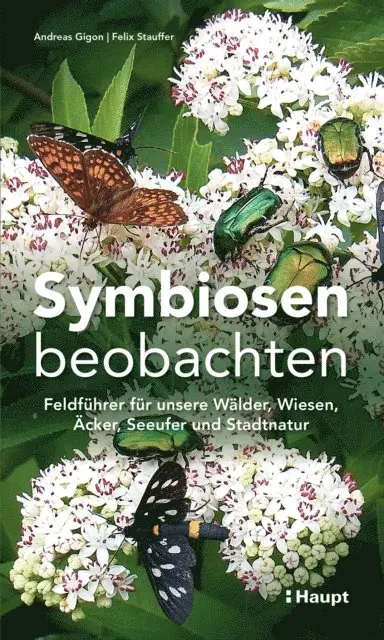 Felix Stauffer, Andreas Gigon - Symbiosen beobachten, E-bok. Tillgänglighet: Lägg i varukorg