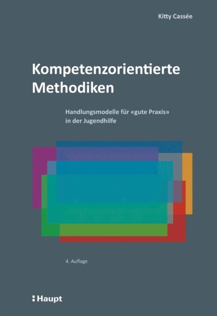 Kitty Cassee - Kompetenzorientierte Methodiken, E-bok