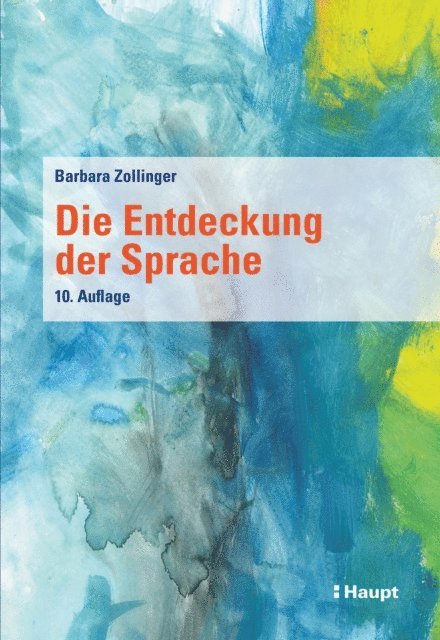 Barbara Zollinger - Die Entdeckung der Sprache, E-bok