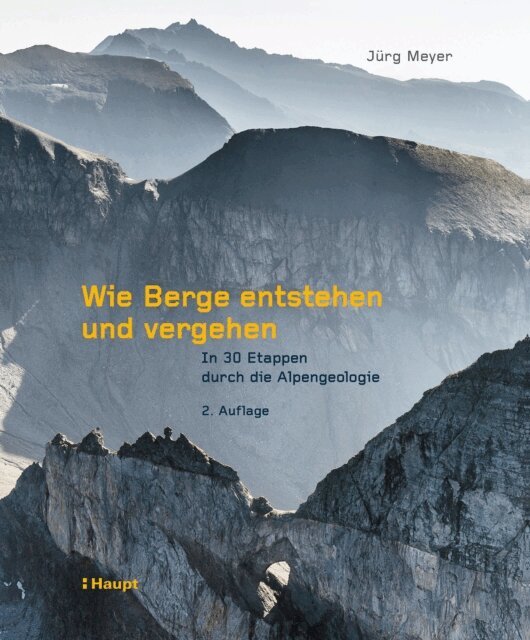 Jurg Meyer - Wie Berge entstehen und vergehen, E-bok