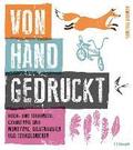 Von Hand gedruckt