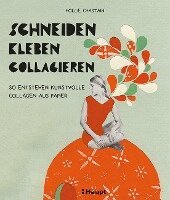 Hollie Chastain - schneiden, kleben, collagieren, Häftad. Tillgänglighet: Lägg i varukorg