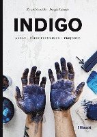 Kerstin Neumüller, Douglas Luhanko - Indigo, Inbunden