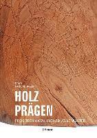 Katja Falkenburger - Holz prägen, Inbunden. Tillgänglighet: Lägg i varukorg
