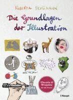 Roberta Bergmann - Die Grundlagen der Illustration, Inbunden. Tillgänglighet: Lägg i varukorg