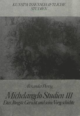 Alexander Perrig, Alexander Perrig - Michelangelo Studien III, Häftad