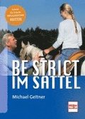 Be strict im Sattel