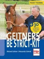 Michael Geitner, Alexandra Schmid - Geitners Be strict-Kit, Häftad. Tillgänglighet: Lägg i varukorg
