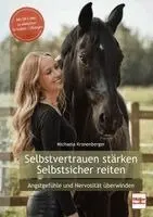 Michaela Kronenberger - Selbstvertrauen stärken - Selbstsicher reiten, Häftad. Tillgänglighet: Lägg i varukorg