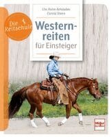 Ute Holm-Schäuble, Carola Steen - Westernreiten für Einsteiger, Häftad