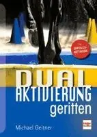 Michael Geitner - Dual-Aktivierung geritten, Inbunden. Tillgänglighet: Lägg i varukorg