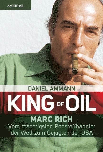 Daniel Ammann - King of Oil, E-bok