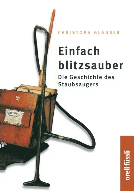 Christoph Glauser - Einfach Blitzsauber, E-bok. Tillgänglighet: Lägg i varukorg