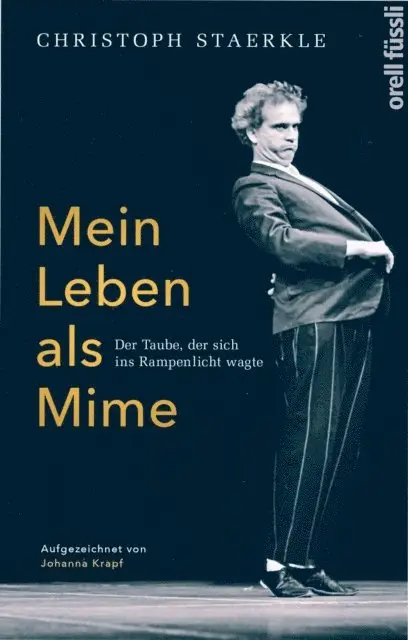 Christoph Staerkle - Mein Leben als Mime, E-bok. Tillgänglighet: Lägg i varukorg