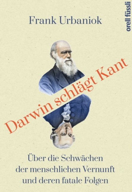 Frank Urbaniok - Darwin schlägt Kant, E-bok