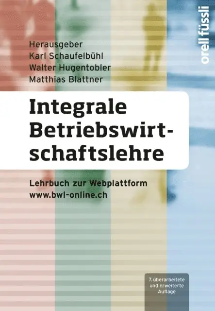 Matthias Blattner, Karl Schaufelbuhl, Walter Hugentobler - Integrale Betriebswirtschaftslehre, E-bok. Tillgänglighet: Lägg i varukorg