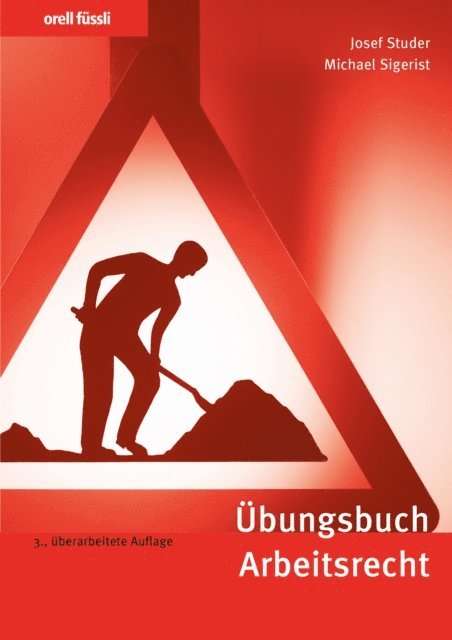 Michael Sigerist, Josef Studer - Übungsbuch Arbeitsrecht, E-bok