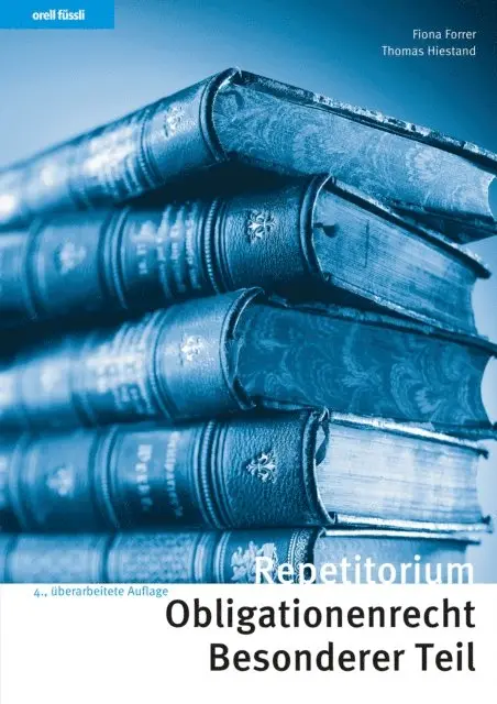 Thomas Hiestand, Fiona Forrer - Repetitorium Obligationenrecht Besonderer Teil, E-bok. Tillgänglighet: Lägg i varukorg