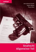 ÿbungsbuch Strafrecht Allgemeiner Teil