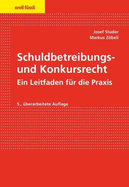 Markus Zobeli, Josef Studer - Schuldbetreibungs- und Konkursrecht, E-bok