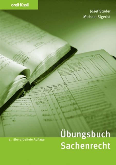 Michael Sigrist, Josef Studer - Übungsbuch Sachenrecht, E-bok