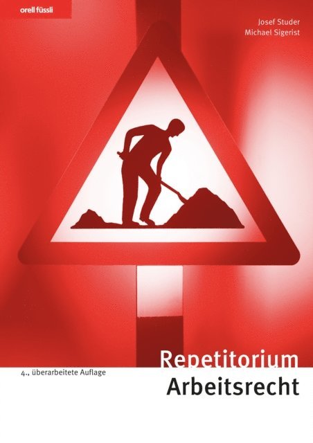 Michael Sigerist, Josef Studer - Repetitorium Arbeitsrecht, E-bok