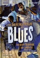Robert Cremer - Die Geheimsprache des Blues, Inbunden